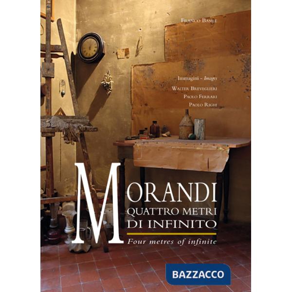 Morandi quattro metri di infinito-Morandi. Four metres of infinite. Ediz. bilingue