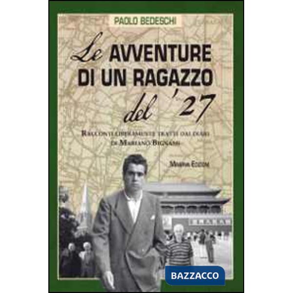 Avventure di un ragazzo del '27 (Le)
