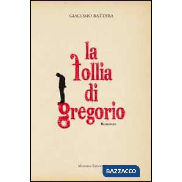 Follie di Gregorio (Le)