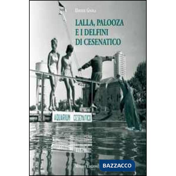 Lalla, Palooza e i delfini di Cesenatico