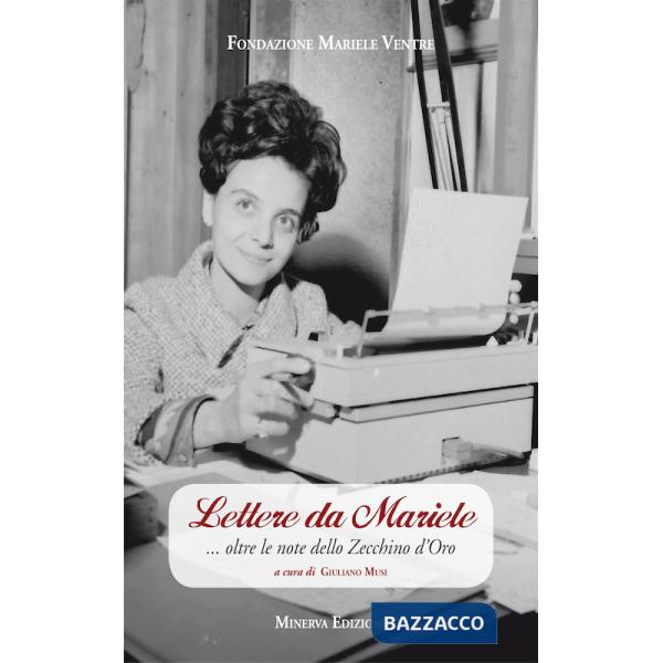Lettere da Mariele... Oltre le note dello Zecchino d'oro