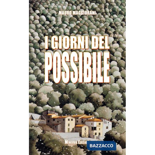 Giorni del possibile (I)