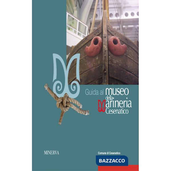 Guida al museo della marineria di Cesenatico