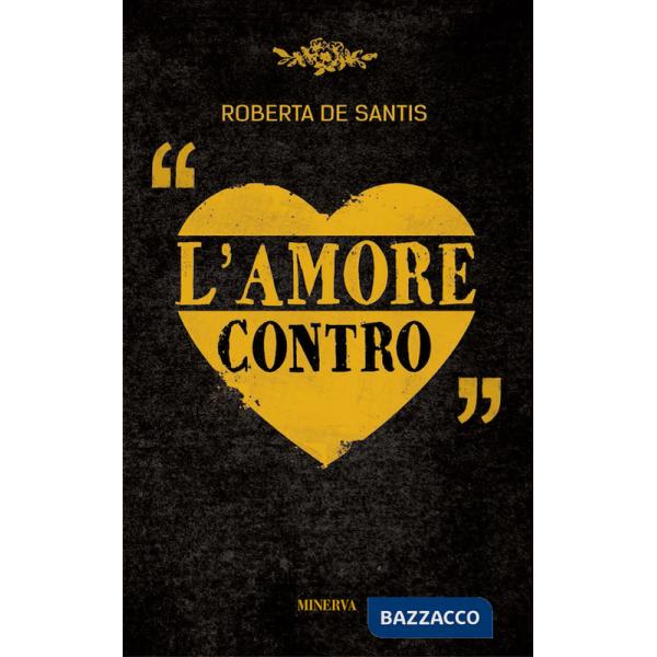 Amore contro (L')