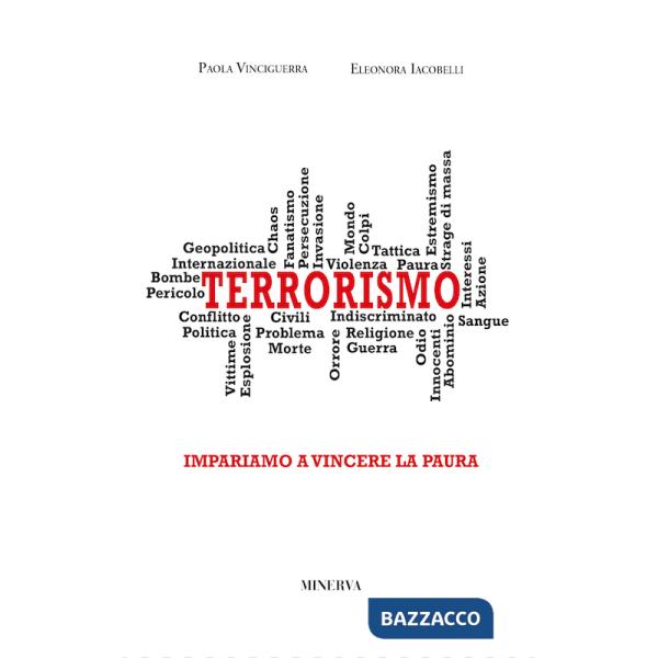 Terrorismo. Impariamo a vincere la paura