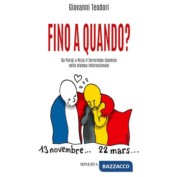 Fino a quando? Da Parigi a Nizza il terrorismo islamico nella stampa internazionale