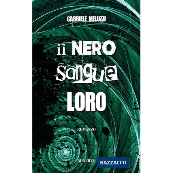 Nero sangue loro. Nuova ediz. (Il)