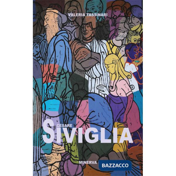 Cesare Siviglia. Nelle collezioni del Magi '900