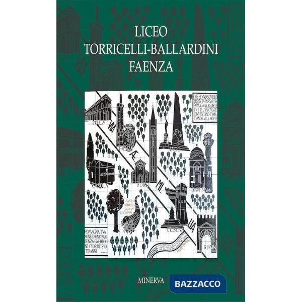 Liceo Torricelli-Ballardini di Faenza. Nuova ediz. (Il)