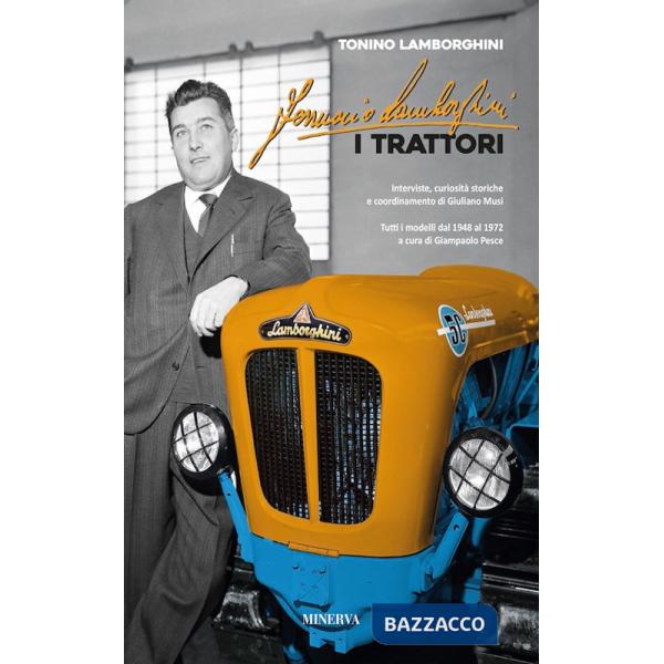 Ferruccio Lamborghini. I trattori