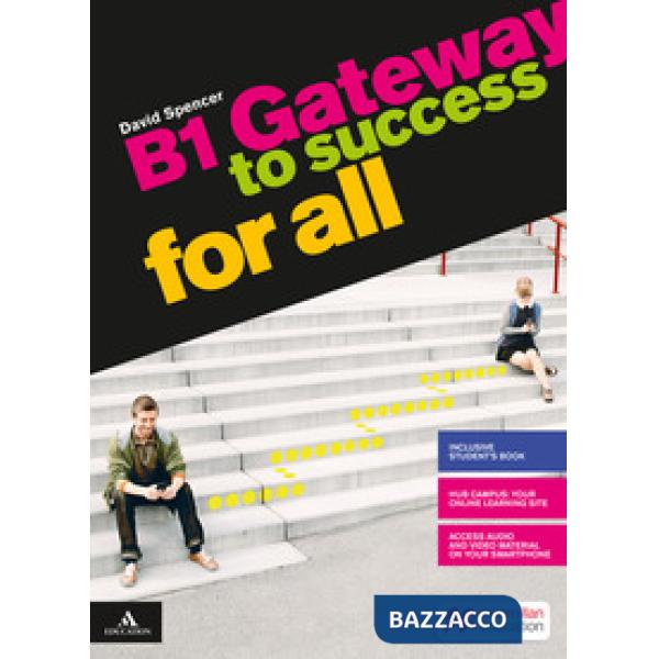 GATEWAY TO SUCCESS FOR ALL B1