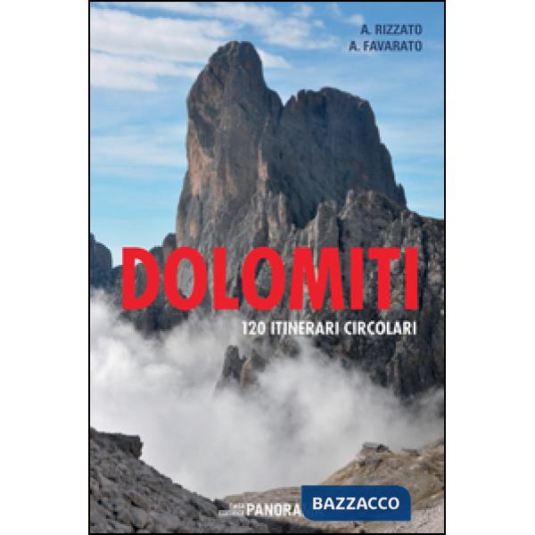 Dolomiti. 120 itinerari circolari