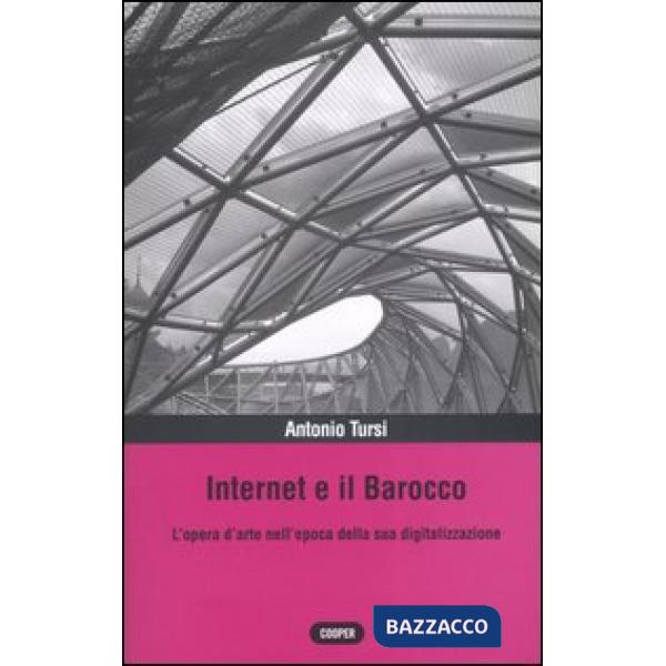 Internet e il barocco. L'opera d'arte nell'epoca della sua digitalizzazione