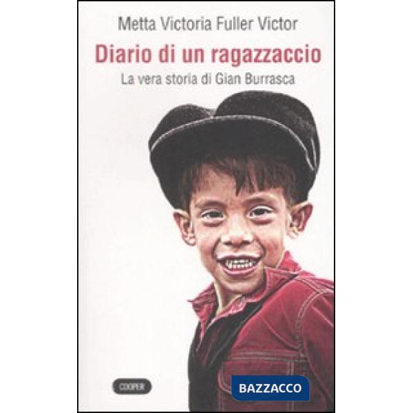 Diario di un ragazzaccio. La vera storia di Gian Burrasca