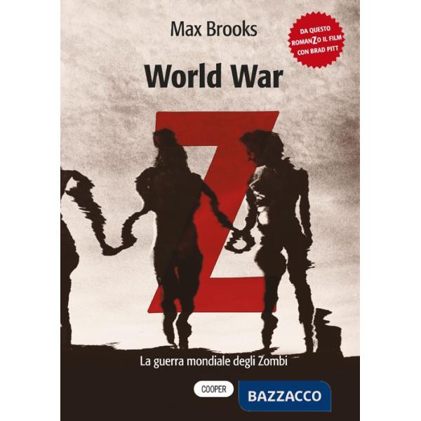World war Z. La guerra mondiale degli zombi