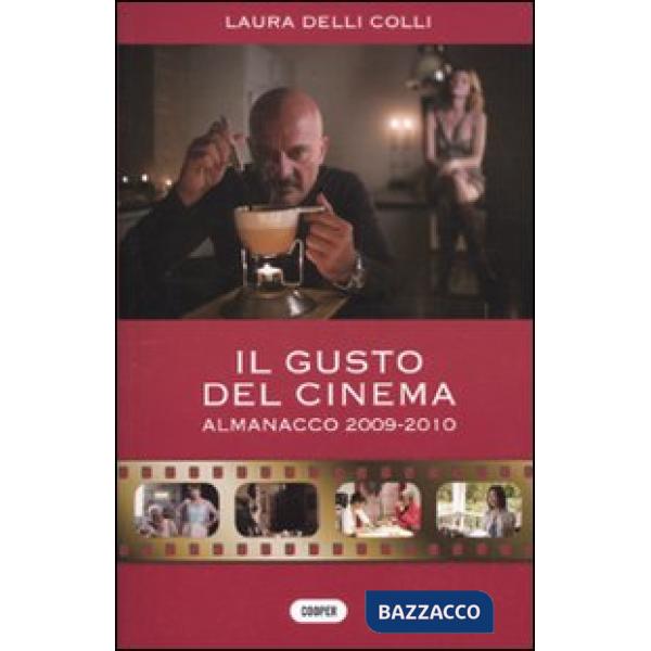 Gusto del cinema. Almanacco 2009-2010 (Il)