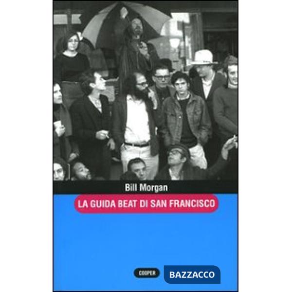 Guida beat di San Francisco-Guida alla beat generation-La guida beat di New York. Con gadget (La)