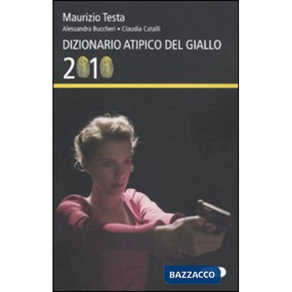 Dizionario atipico del giallo 2010