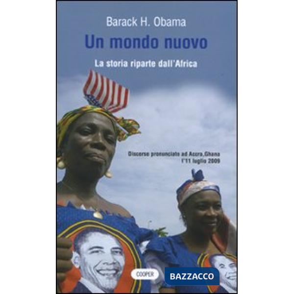 Mondo nuovo. La storia riparte dall'Africa. Testo a fronte inglese (Un)