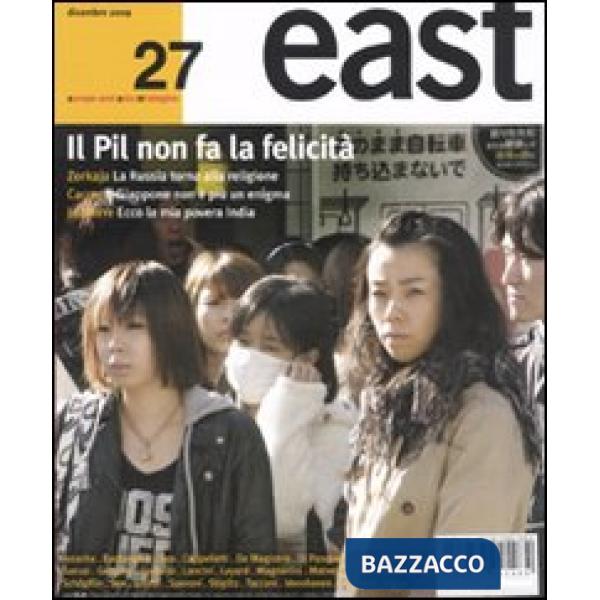 East. Vol. 27: Il Pil non fa la felicità