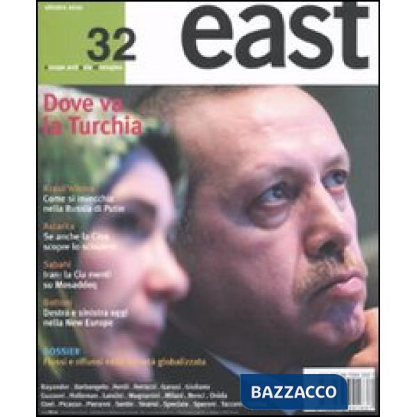 East. Vol. 32: Dove va la Turchia