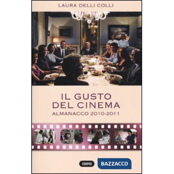 Gusto del cinema. Almanacco 2010-2011 (Il)