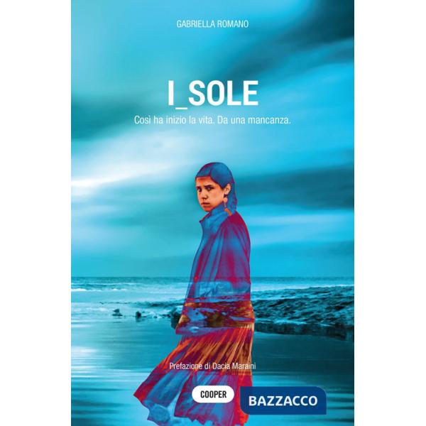 Isole. Così ha inizio la vita. Da una mancanza