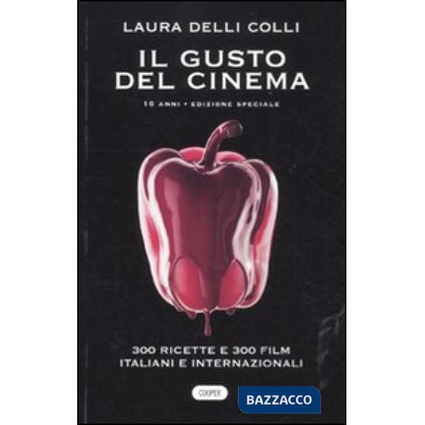Gusto del cinema 10 anni. Ediz. speciale (Il)