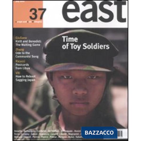 East. Ediz. inglese. Vol. 37: Time of toy soldiers