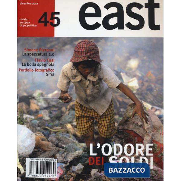 East. Vol. 45: L'odore dei soldi