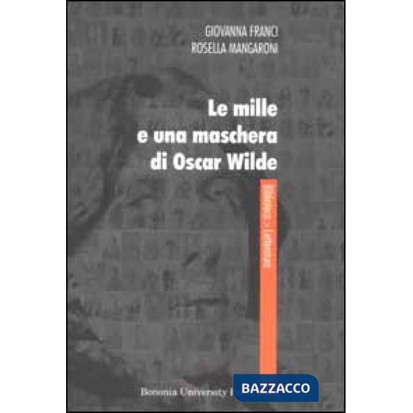 Mille e una maschera di Oscar Wilde (Le)