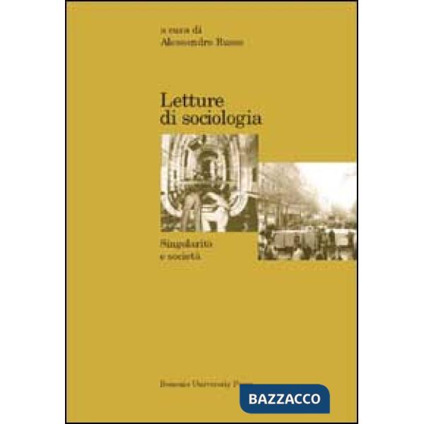 Letture di sociologia. Singolarità e società