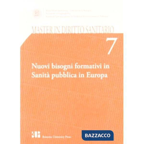 Nuovi bisogni formativi in sanità pubblica in Europa