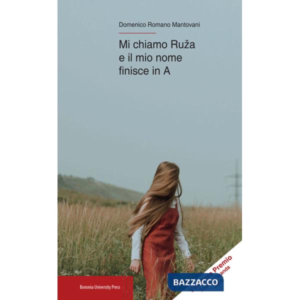 Mi chiamo Ruza e il mio nome finisce in A