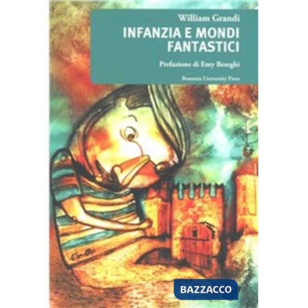 Infanzia e mondi fantastici