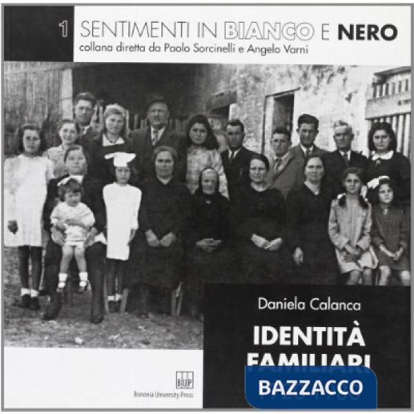 Identità familiari 1920-1980