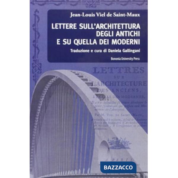 Lettere sull'architettura degli antichi e su quella dei moderni