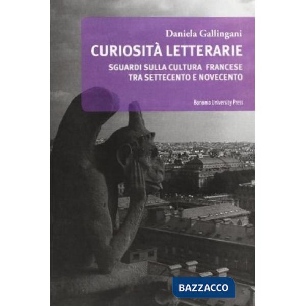 Curiosità letterarie. Ediz. italiana e francese