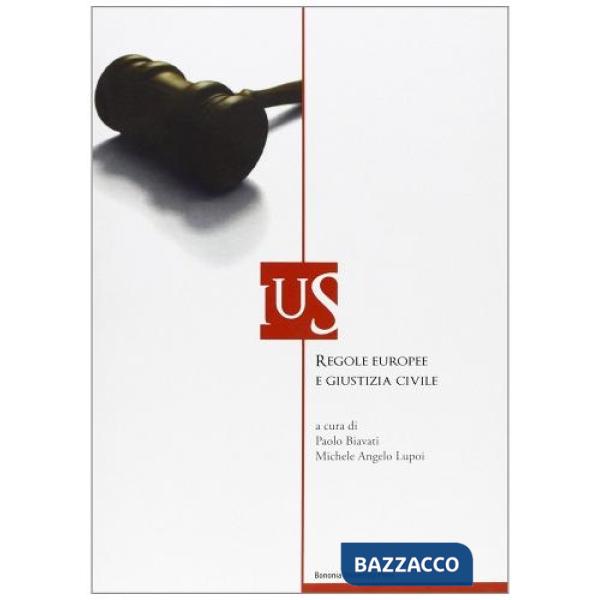 Regole europee e giustizia civile