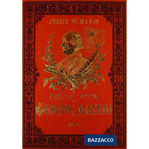 Della vita di Giuseppe Mazzini