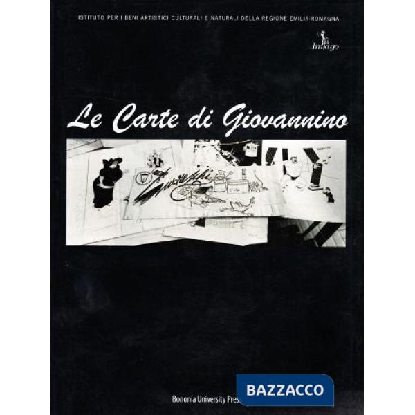 Carte di Giovannino. Primi indagini sui materiali dell'Archivio Guareschi (Le)