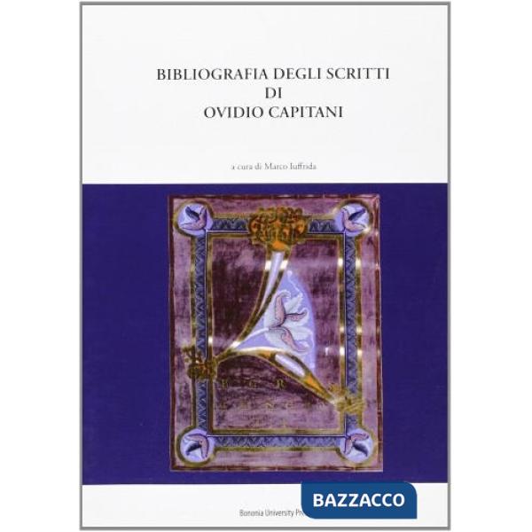 Bibliografia degli scritti di Ovidio Capitani