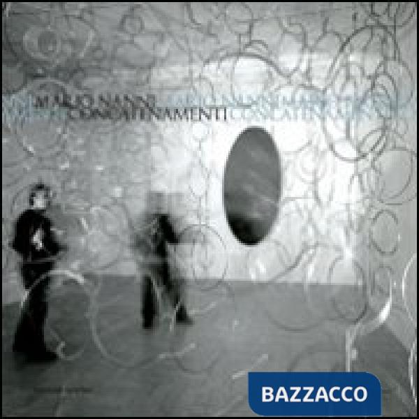 Mario Nanni. Concatenamenti