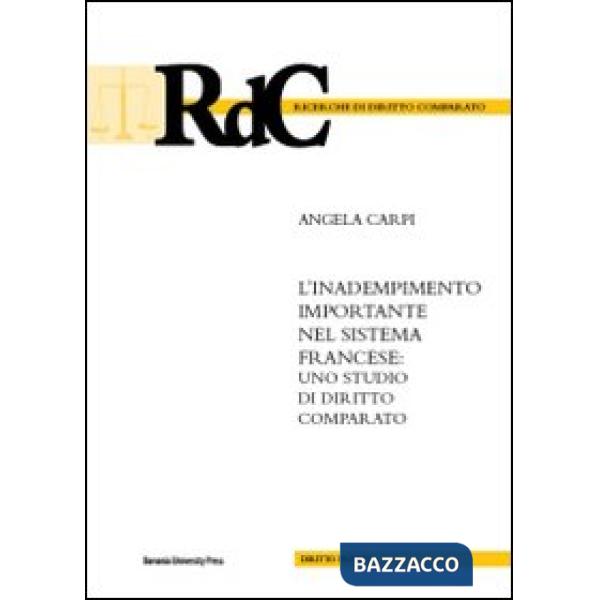 Inadempimento importante nel sistema francese. Uno studio di diritto comparato (L')