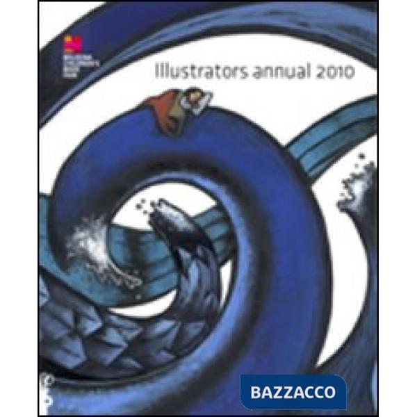 Illustrators. Annual 2010. Ediz. illustrata
