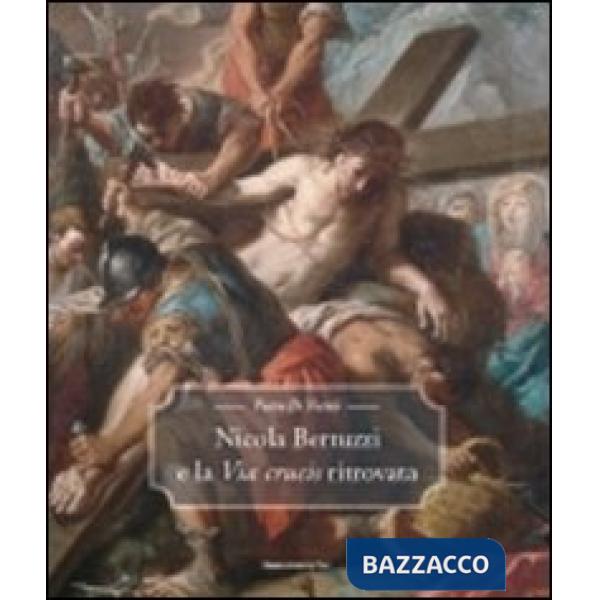 Nicola Bertuzzi e la Via Crucis ritrovata