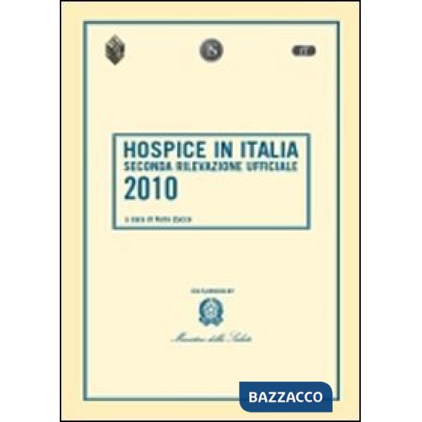 Hospice in Italia. Seconda rilevazione ufficiale 2010