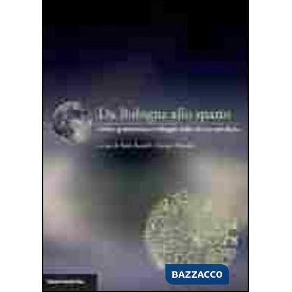 Da Bologna allo spazio. Avvio, promozione e sviluppo della ricerca astrofisica