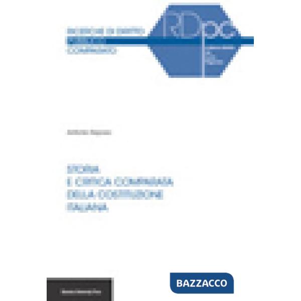 Storia e critica comparata della Costituzione italiana