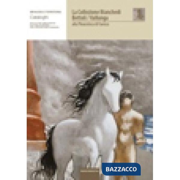 Collezione Bianchedi Bettoli-Vallunga alla Pinacoteca di Faenza. Ediz. illustrata (La)